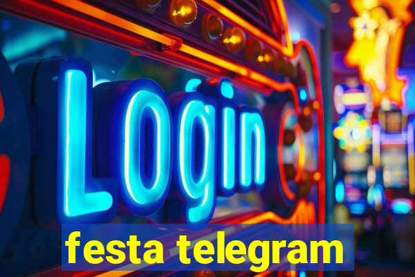 festa telegram